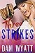 Three Strikes (Meant to Be #3)