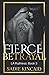Fierce Betrayal by Sadie Kincaid Fierce Betrayal by Sadie Kincaid