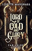 Lord of Gold and Glory