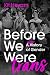 Before We Were Trans: A New History of Gender