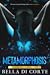 Metamorphosis (Gangsters of New York, #1.5)