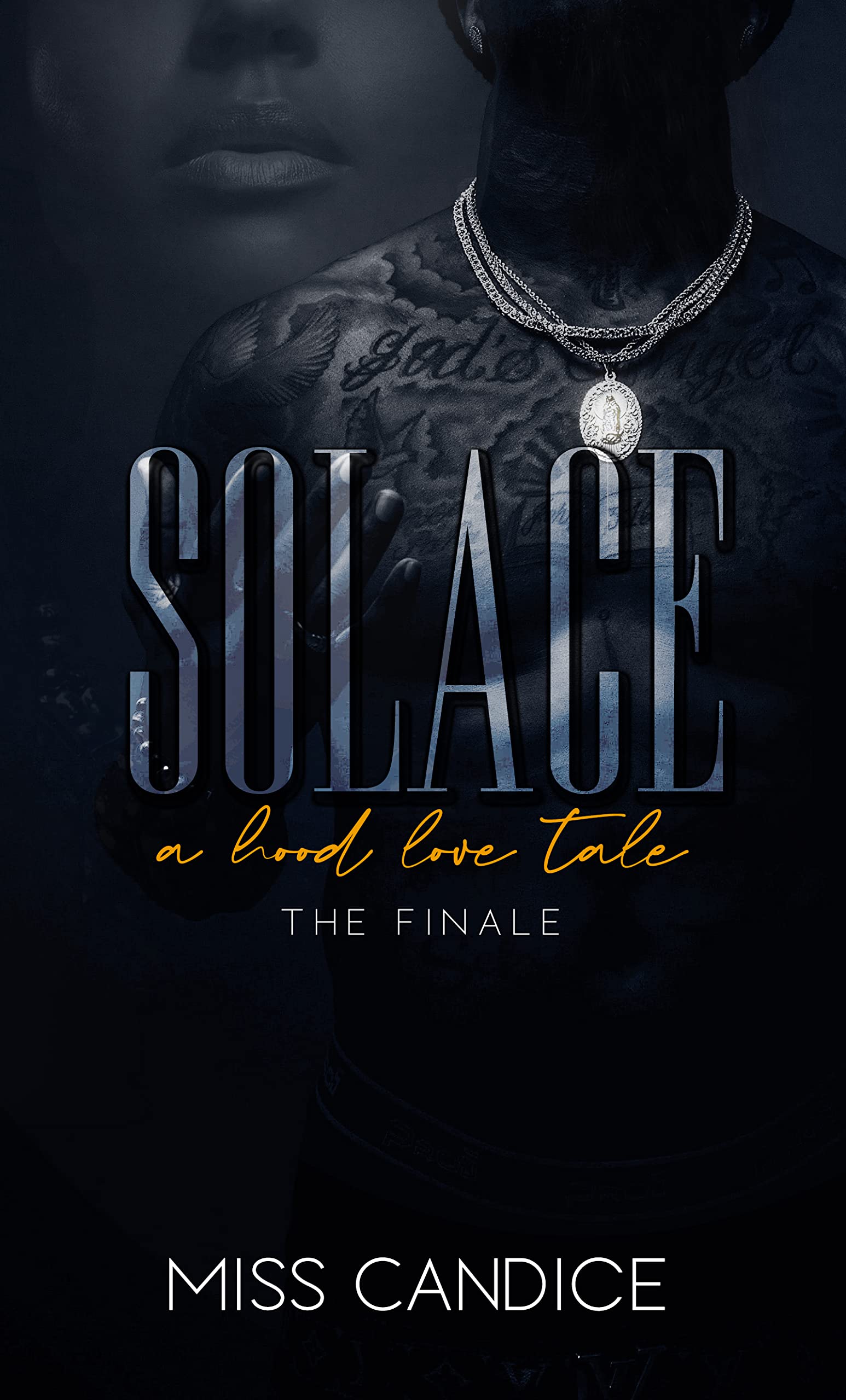 Solace 3: A Hood Love Tale (Kindle Edition)