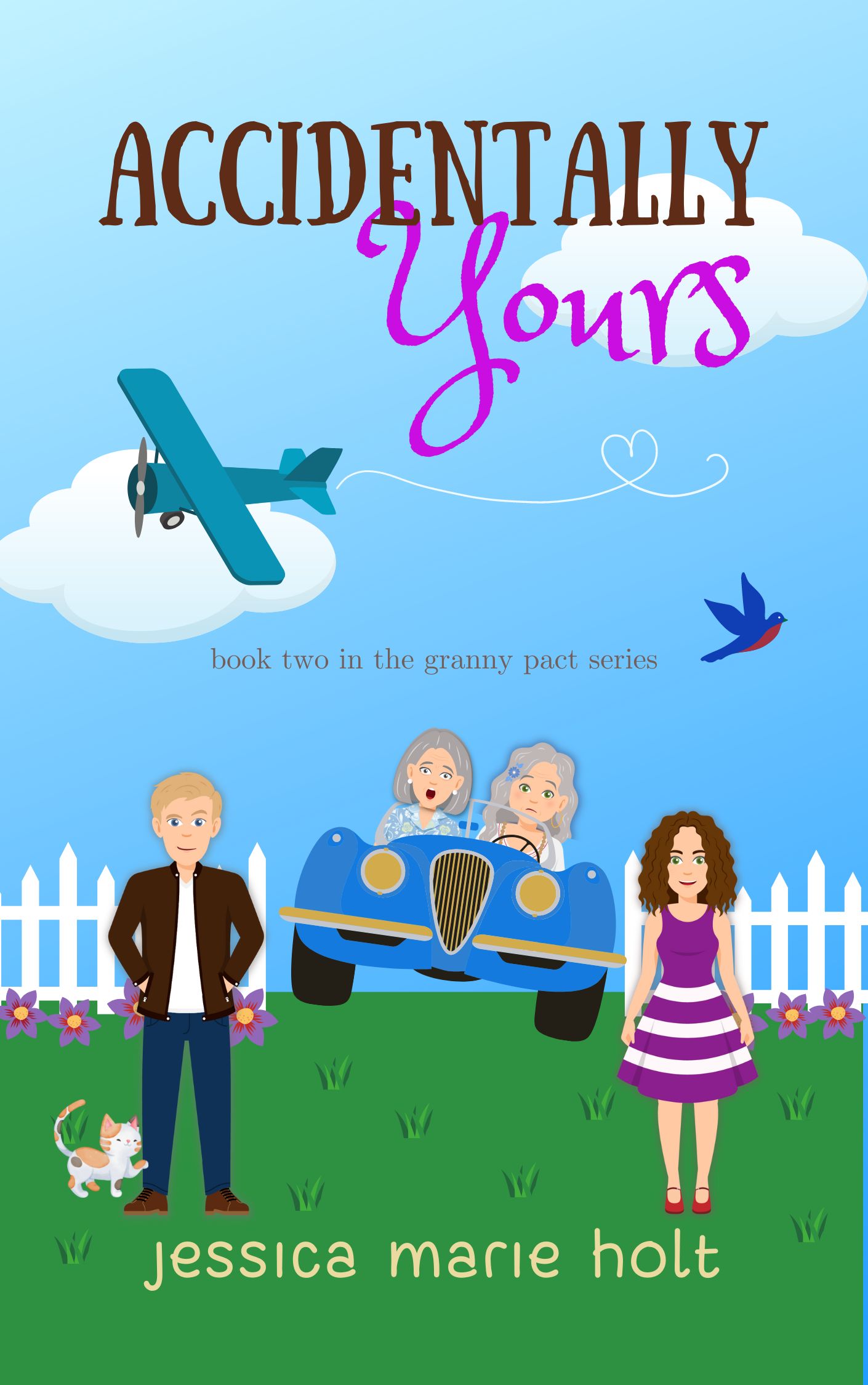 Accidentally Yours (Granny Pact Book 2)