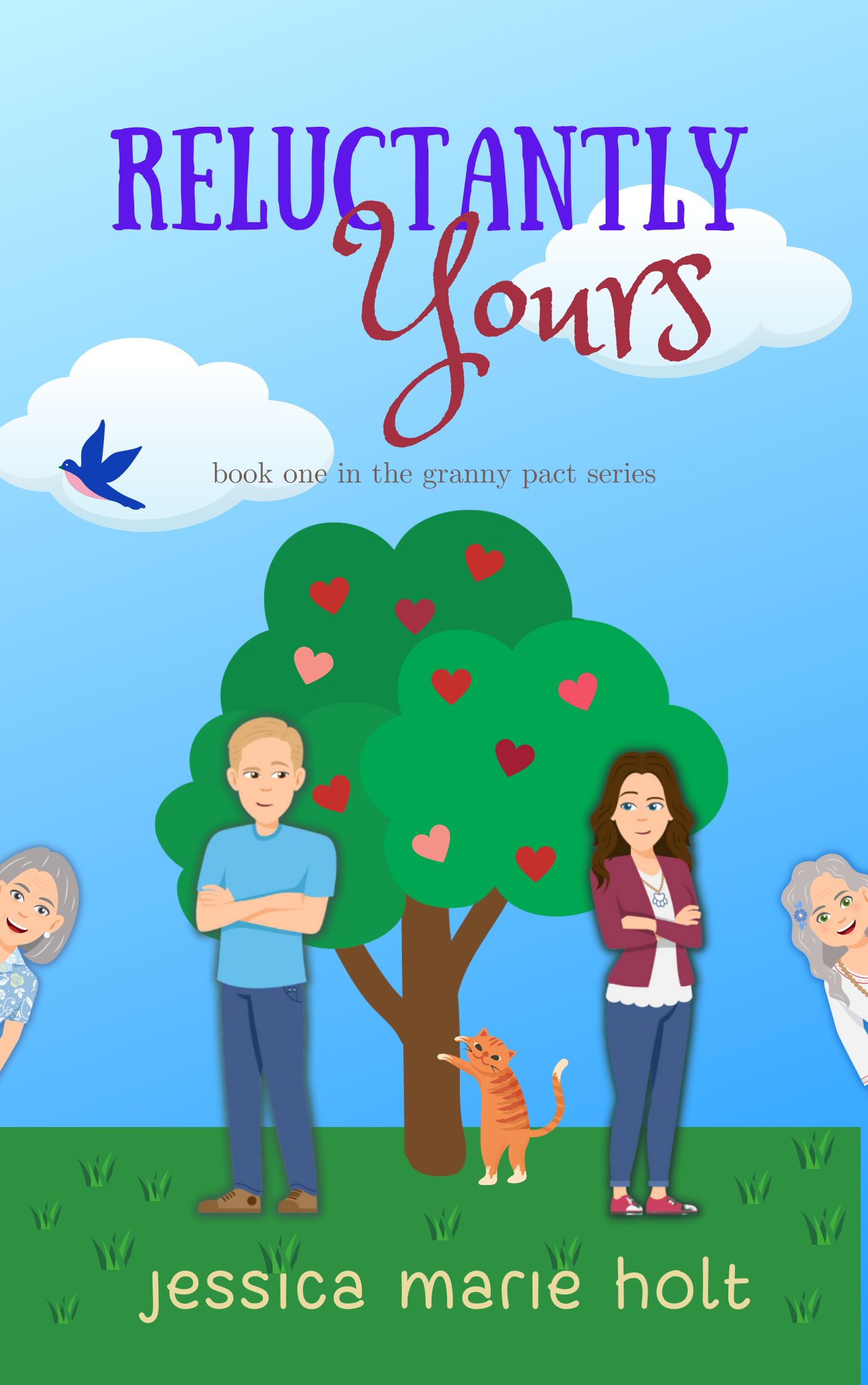 Reluctantly Yours (Granny Pact Book 1)