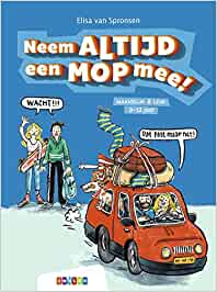 Neem altijd een mop mee! (Hardcover)