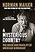 A Mysterious Country by Norman Mailer