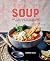 A Bowl of Soup: Over 70 del...