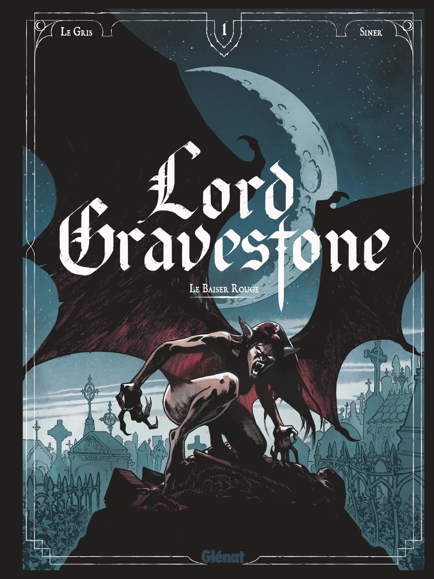 Lord Gravestone - Tome 01: Le baiser rouge (Hardcover)