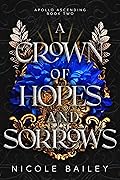 A Crown of Hopes and Sorrows