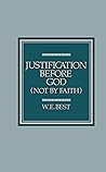 Justification Before God (Not by Faith)