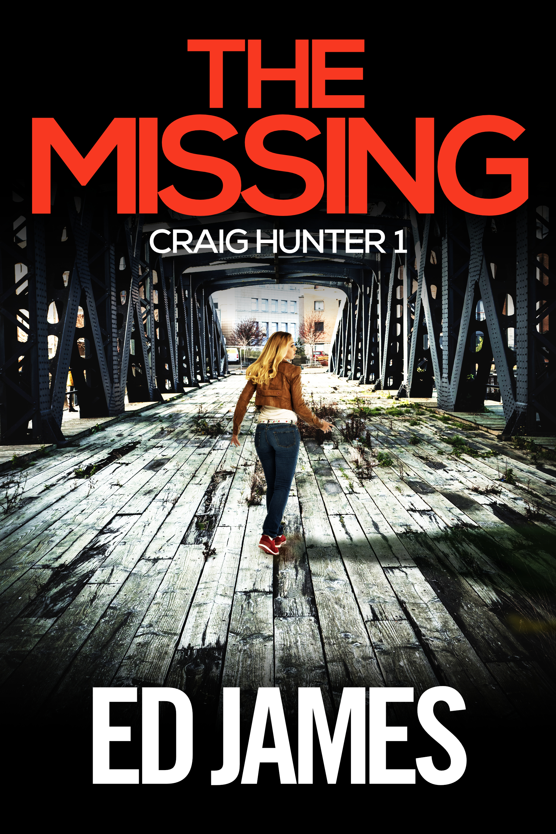 The Missing (Craig Hunter Police Thrillers #1)
