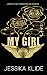 My Girl: (Before They Were Heroes For Hire, #8)