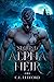 The Second Alpha Heir (The Cairn Land Series)