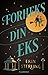 Forheks din eks (The Ex Hex, #1)