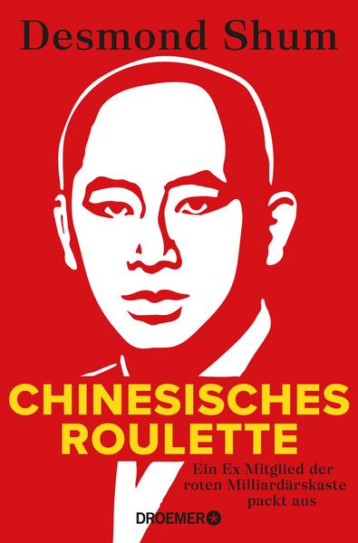 Chinesisches Roulette: Ein Ex-Mitglied der roten Milliardärskaste packt aus
