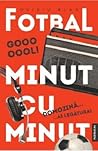 Fotbal minut cu m...