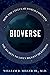 Bioverse by William B. Miller Jr.