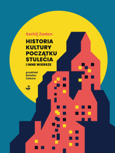 Historia kultury początku stulecia i inne wiersze (Paperback)