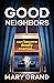 Good Neighbors