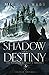 Shadow of Destiny (The Shadow Knights Trilogy, #3)