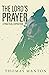 A PRACTICAL EXPOSITION OF THE LORD'S PRAYER by Thomas Manton