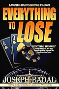 Everything to Lose