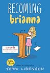 Becoming Brianna