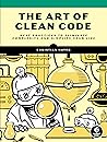 Book cover for The Art of Clean Code: Best Practices to Eliminate Complexity and Simplify Your Life