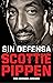 Sin defensa. Las explosivas memorias de Scottie Pippen (Spanish Edition)