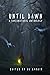 Until Dawn: A Supernatural Anthology (The Red Penguin Collection)