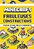 Minecraft - Fabuleuses constructions: Plus de 20 mini-projets innovants
