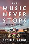 The Music Never S...