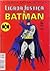 Liga da Justiça e Batman Nº...