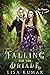 Falling for the Driade (The...