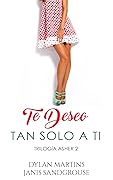 Te deseo tan solo a ti