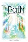 The Path: A Collection of Inspirational and Spiritual Journeys