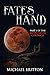 Fate's Hand by Michael Britton