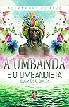 A Umbanda e o Umb...