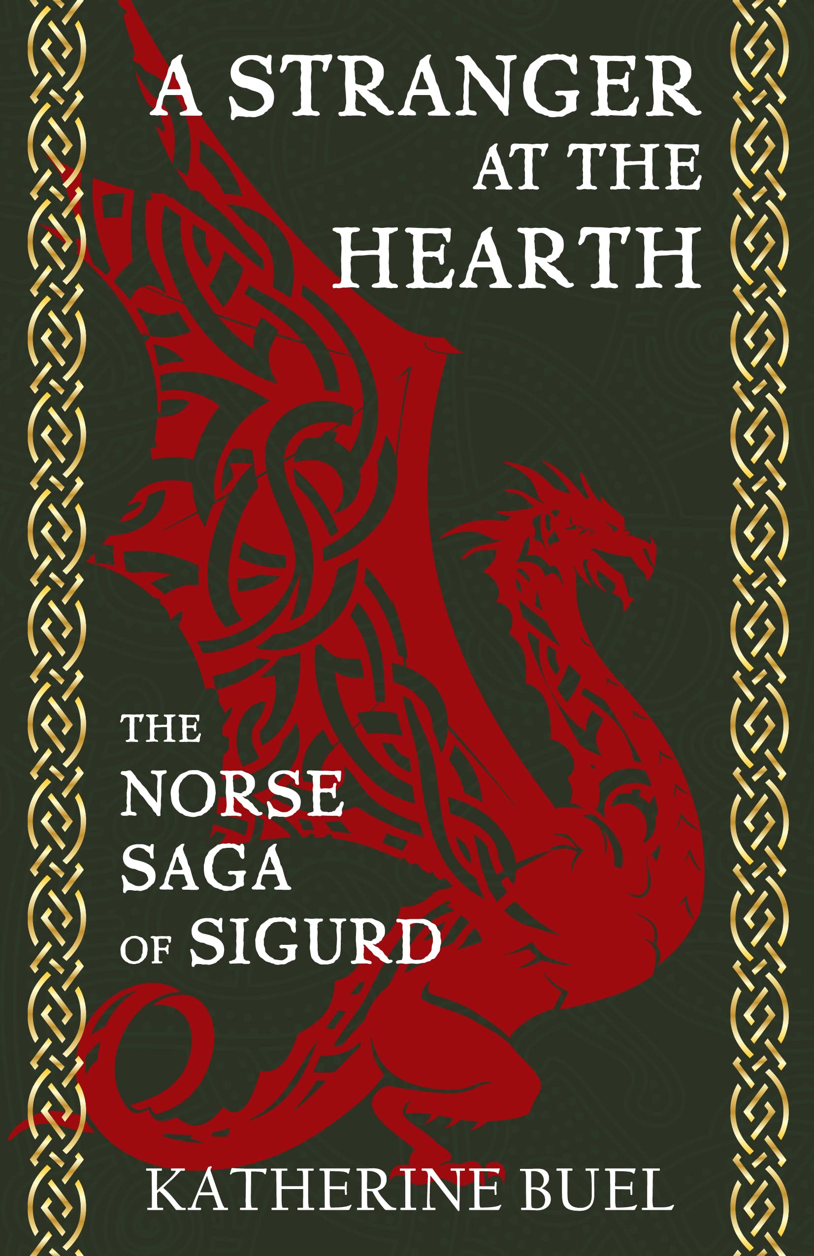 A Stranger at the Hearth (The Norse Saga of Sigurd, #1)
