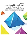 Intentional Interviewing and Counseling 9th Edition
