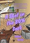 A Shot in the 80% Dark