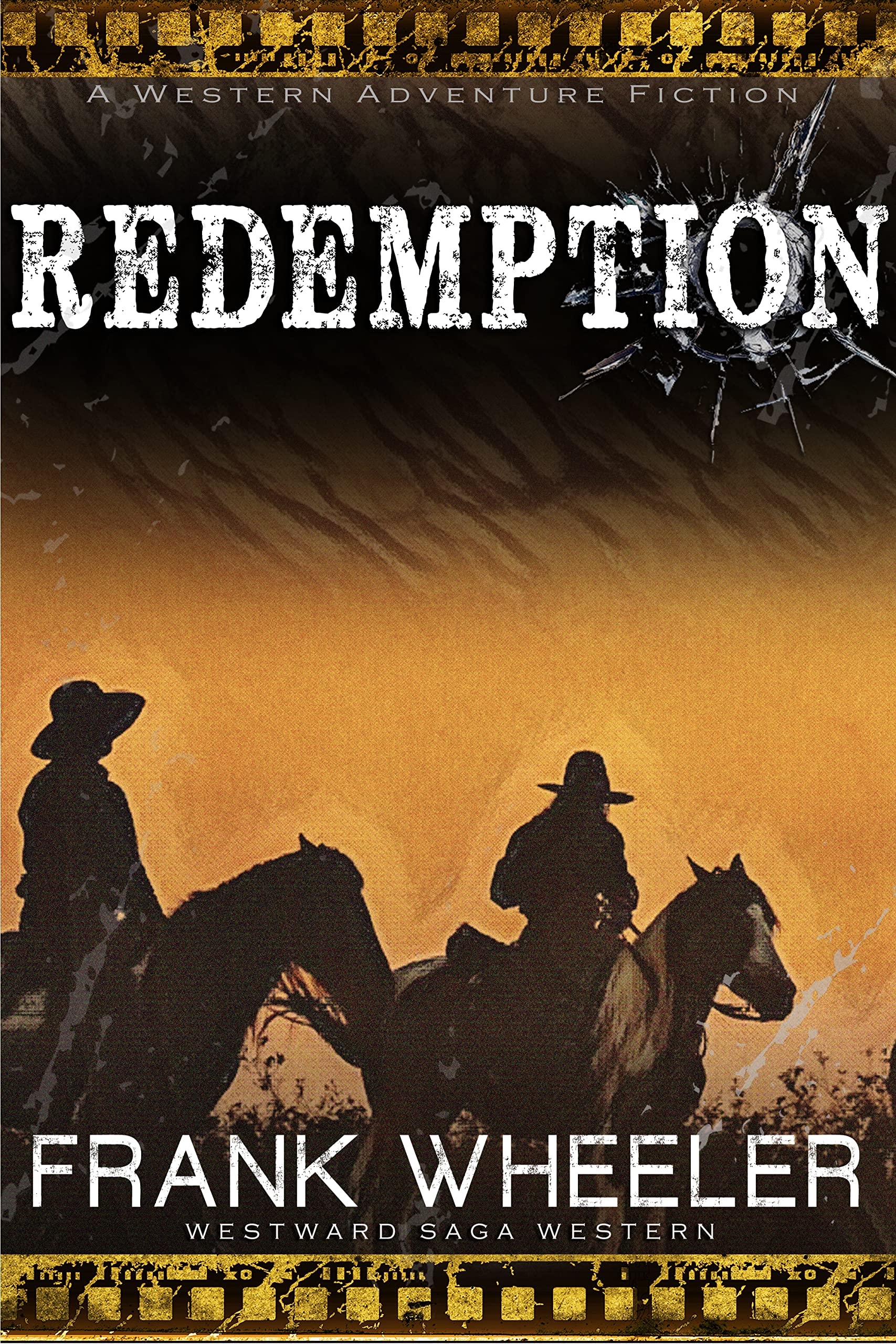 Redemption : A Classic Western Adventure (Westward Western Saga)