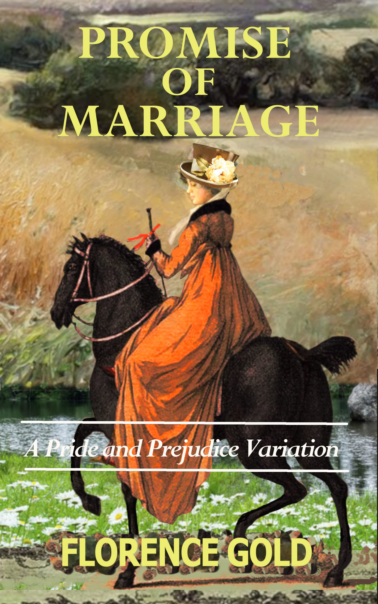 Promise of Marriage: A Pride and Prejudice Variation (Kindle Edition)