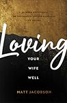 Loving Your Wife ...