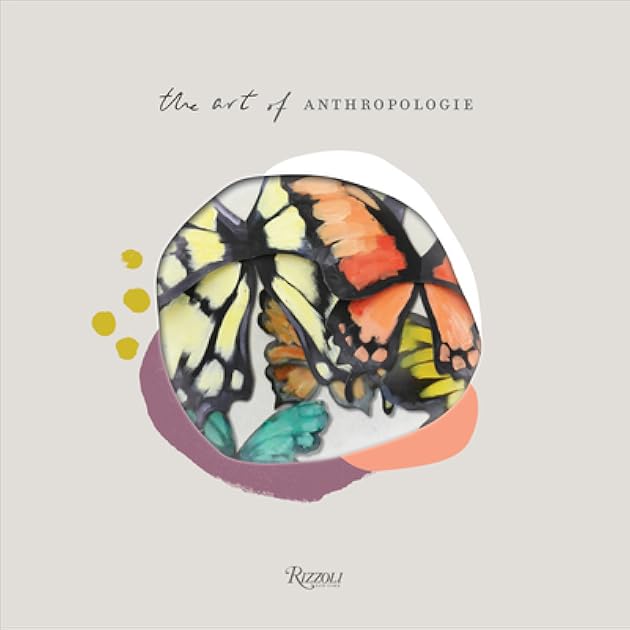 The Art of Anthropologie