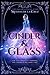 Cinder & Glass
