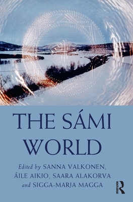 The Sámi World (Routledge Worlds)