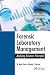 Forensic Laboratory Management