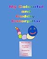 My colourful and Cuddly Caterpillar
