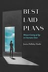 Best Laid Plans: ...